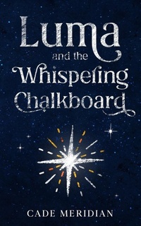 Abbildung von: Luma and the Whispering Chalkboard - Synthonia Haven Initiative