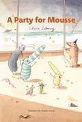 Cover: A Party for Mousse (Mousse vol. 4) - Transit Books