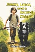 Cover: Jimmy, Lance, and a Second Chance ! - Diamond Publishing International