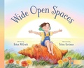 Cover: Wide Open Spaces - Blue Dot Kids Press