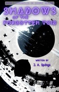 Cover: Shadows of the Forgotten Void (Chronicles of Cosmic Realms) - Writing for the World Press