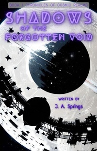 Enlarge image Cover: Shadows of the Forgotten Void (Chronicles of Cosmic Realms) - Writing for the World Press