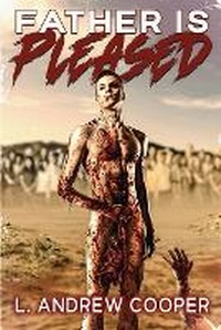 Enlarge image Cover: Father Is Pleased - Horrific Scribblings