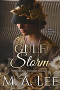 Cover: Gulf Storm - Courting Trouble 3 (Into Death, #11) - Writers Ink Books