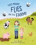 Cover: Too Many Flies on the Farm! - Erin Wheatley