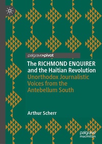 Bild: The RICHMOND ENQUIRER and the Haitian Revolution - Palgrave Macmillan