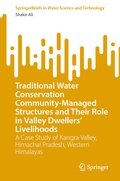 Cover: Traditional Water Conservation Community-Managed Structures and Their Role in Valley Dwellers' Livelihoods - Springer