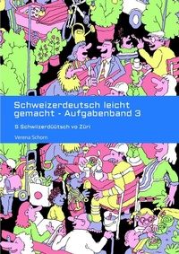 Abbildung von: Schweizerdeutsch leicht gemacht - Aufgabenband 3 - tredition