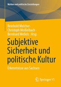 Abbildung von: Subjektive Sicherheit und politische Kultur - Springer VS