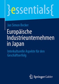 Abbildung von: Europäische Industrieunternehmen in Japan - Springer Gabler