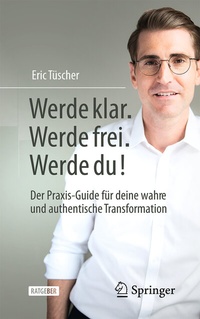 Abbildung von: Werde klar. Werde frei. Werde du! - Springer