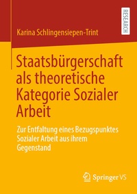 Abbildung von: Staatsbürgerschaft als theoretische Kategorie Sozialer Arbeit - Springer VS