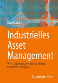 Enlarge image Cover: Industrielles Asset Management - Springer Vieweg