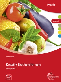Abbildung von: Kreativ Kochen lernen - Europa-Lehrmittel