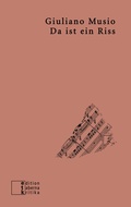 Cover: Da ist ein Riss - edition taberna kritika