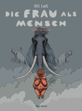 Cover: Die Frau als Mensch 2 - Reprodukt