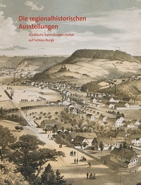 Abbildung von: Die regionalhistorischen Ausstellungen - Sandstein Kommunikation