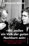 Cover: "Wir wollen ein Volk der guten Nachbarn sein" - Westend