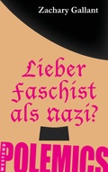 Cover: Lieber Faschist als Nazi? - Westend