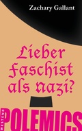 Cover: Lieber Faschist als Nazi? - Westend