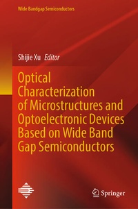 Enlarge image Cover: Optical Characterization of Microstructures and Optoelectronic Devices Based on Wide Band Gap Semiconductors - Springer