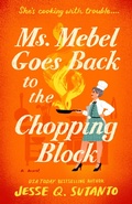 Cover: Ms. Mebel Goes Back to the Chopping Block - Berkley