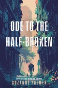 Cover: Ode to the Half-Broken - Daw Books