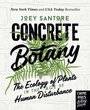 Cover: Concrete Botany - Cool Springs Press