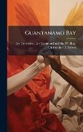 Cover: Guantanamo Bay - Hutson Street Press