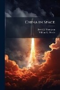 Enlarge image Cover: China in Space - Hutson Street Press