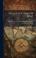Cover: Does Your Dragon Bite? - Hutson Street Press