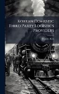 Abbildung von: Korean Domestic Third Party Logistics Providers - Hutson Street Press