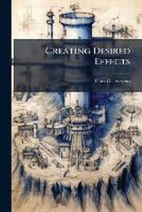 Enlarge image Cover: Creating Desired Effects - Hutson Street Press