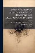 Cover: Two-Dimensional Nuclear Magnetic Resonance of Quadrupolar Systems - Hutson Street Press