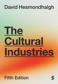Cover: The Cultural Industries - SAGE Publications Ltd