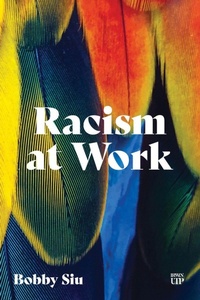 Enlarge image Cover: Racism at Work - University of Toronto Press