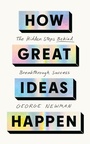 Cover: How Great Ideas Happen - John Murray Business