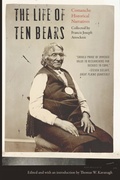 Cover: The Life of Ten Bears - University of Nebraska Press