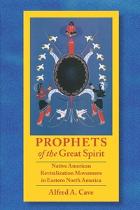 Enlarge image Cover: Prophets of the Great Spirit - University of Nebraska Press