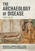 Cover: The Archaeology of Disease - Cornell University Press
