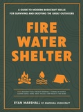 Cover: Fire, Water, Shelter - Cool Springs Press