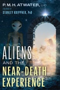 Cover: Aliens and the Near-Death Experience - Bear & Company