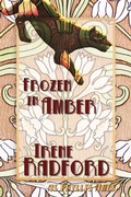 Cover: Frozen In Amber - Irene Radford