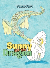 Enlarge image Cover: Sunny and the Dragon - iUniverse