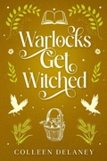 Cover: Warlocks Get Witched - City Owl Press