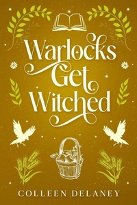 Enlarge image Cover: Warlocks Get Witched - City Owl Press