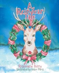 Cover: A Reindear Tale - BookLogix