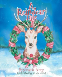 Enlarge image Cover: A Reindear Tale - BookLogix