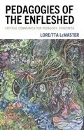 Cover: Pedagogies of the Enfleshed - Lexington Books
