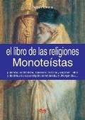 Cover: El libro de las religiones monoteistas - De Vecchi Ediciones